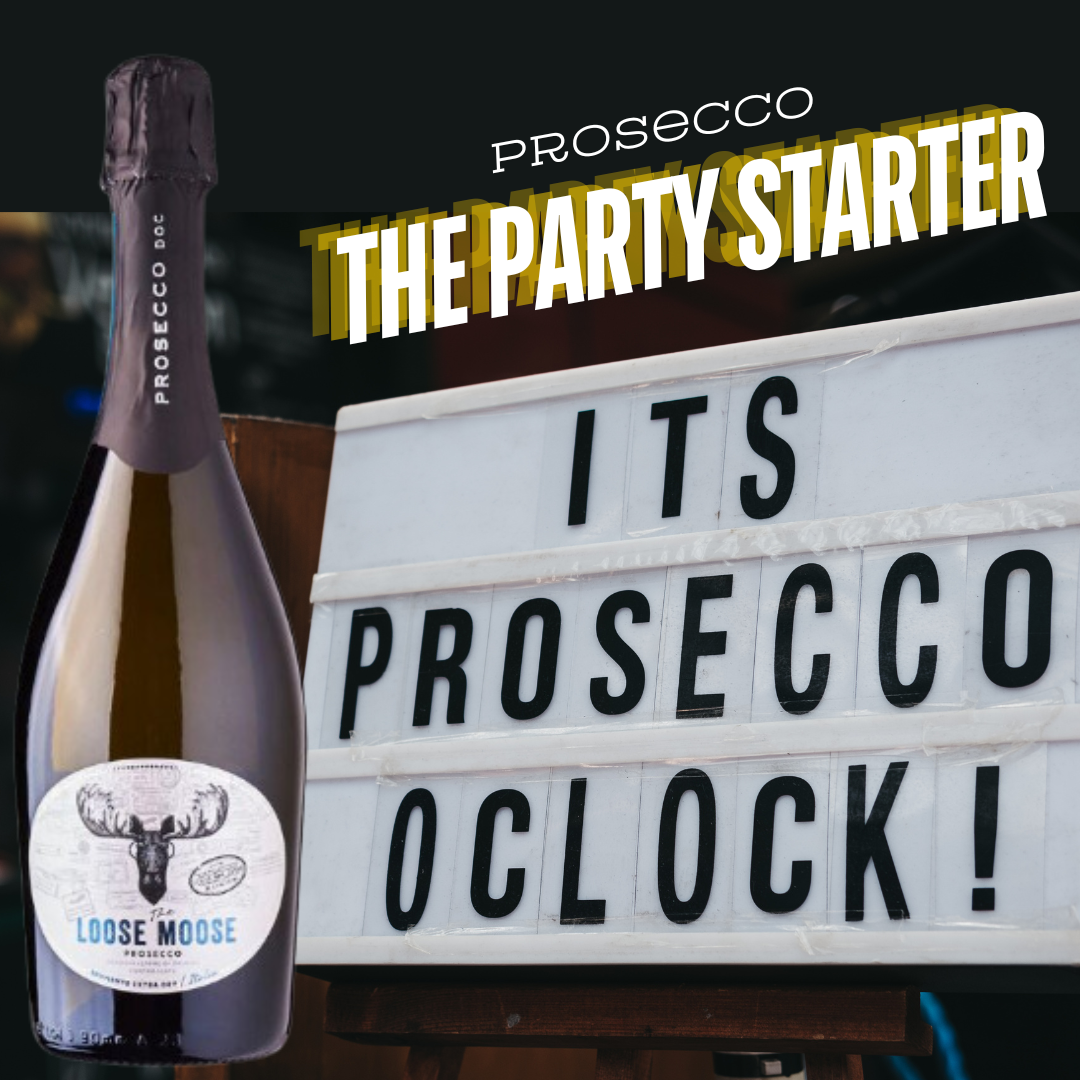 The Loose Moose - Italian Prosecco DOC lifestyle 