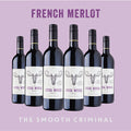 Six bottles of Sud de France Merlot wine arranged side by side with the text 'FRENCH MERLOT' above and 'THE SMOOTHCRIMINAL' below. Each bottle has a label with an animal illustration and the brand name 'SOUTH OF FRANCE'.